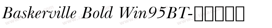 Baskerville Bold Win95BT字体转换